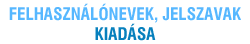 Felhaszn�l�nevek, jelszavak kiad�sa